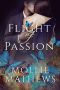 [True Love 01] • Flight of Passion · True romance and the obsession for love